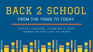 back-2-school - tech style fashion learning trends from 1950s to today - overnightprints