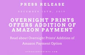 Overnight Prints Offers Additional Amazon Payment